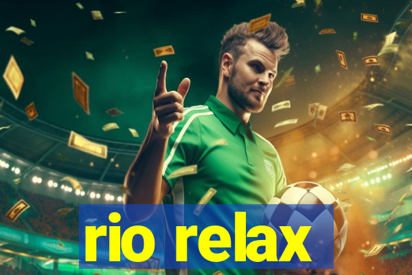 rio relax